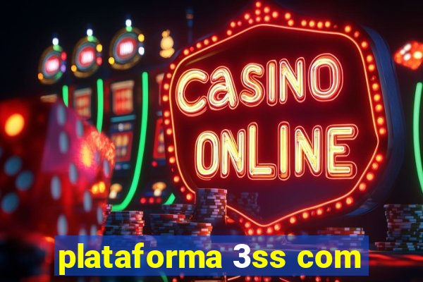 plataforma 3ss com